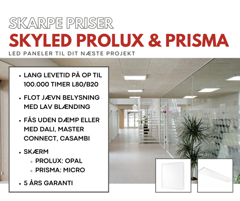 Kampagnepris på Skyled Prolux og Skyled Prisma